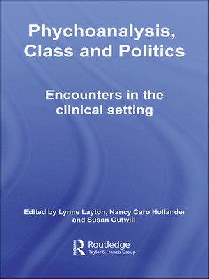 cover image of Psychoanalysis, Class and Politics